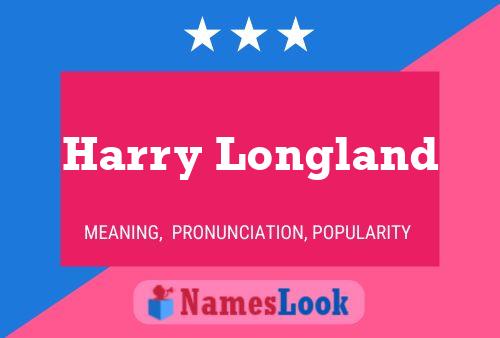 Harry Longland 名字海报