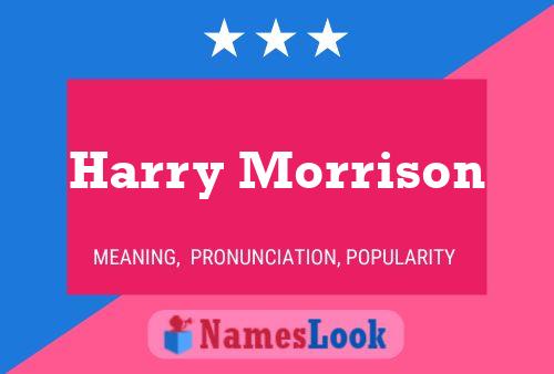 Harry Morrison 名字海报