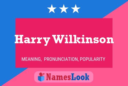 Harry Wilkinson 名字海报