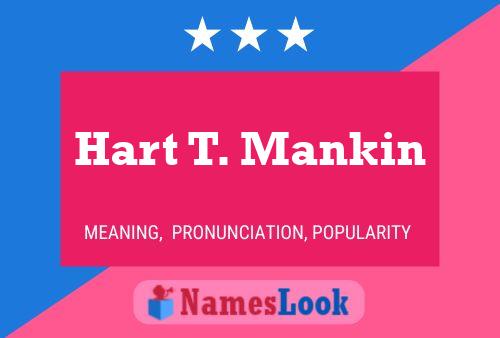 Hart T. Mankin 名字海报