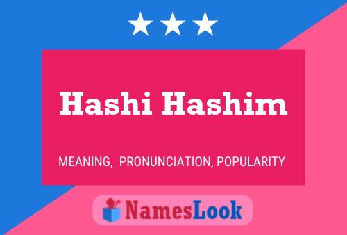 Hashi Hashim 名字海报