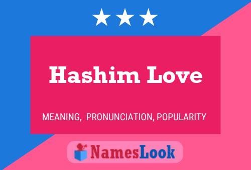 Hashim Love 名字海报