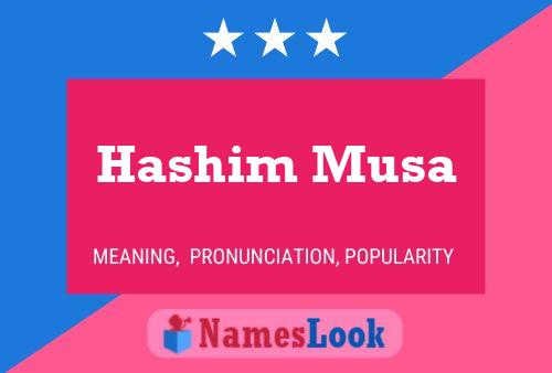 Hashim Musa 名字海报