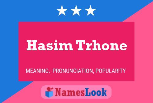 Hasim Trhone 名字海报