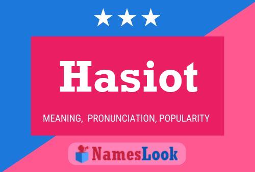 Hasiot 名字海报