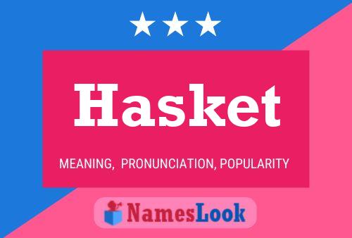 Hasket 名字海报