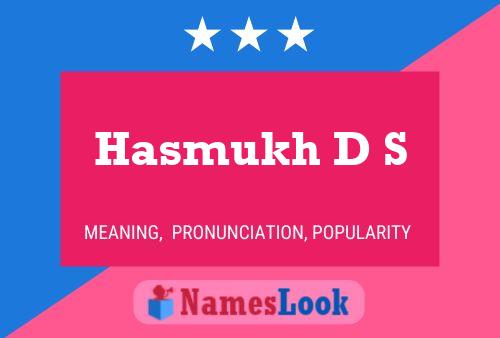 Hasmukh D S 名字海报