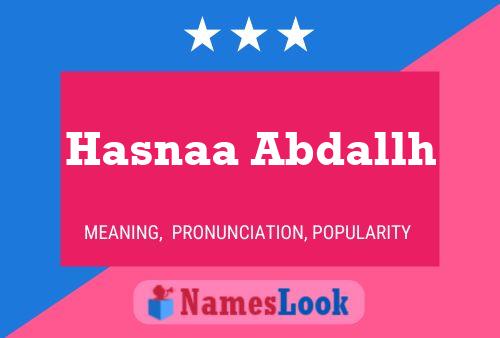 Hasnaa Abdallh 名字海报