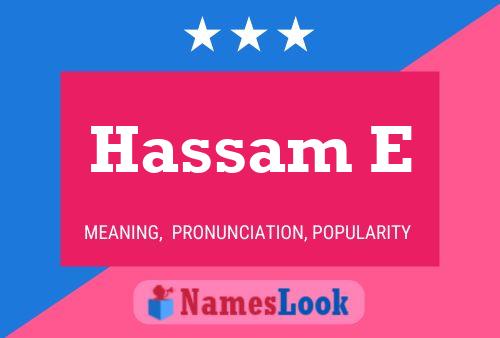 Hassam E 名字海报