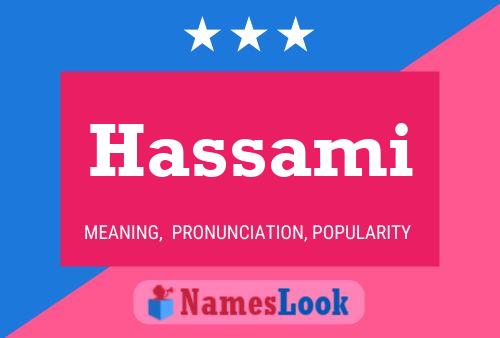 Hassami 名字海报