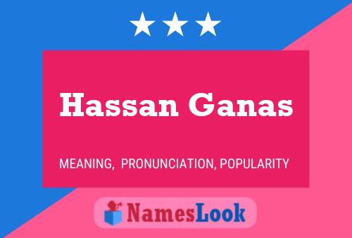 Hassan Ganas 名字海报