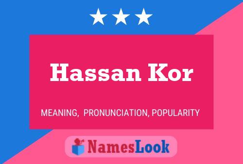 Hassan Kor 名字海报