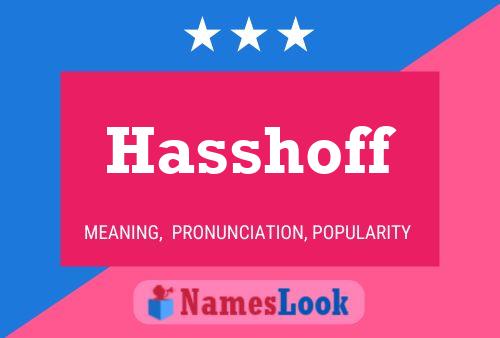 Hasshoff 名字海报