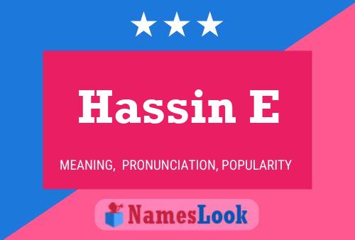 Hassin E 名字海报