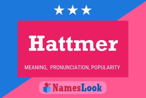 Hattmer 名字海报