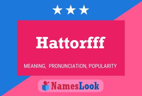 Hattorfff 名字海报