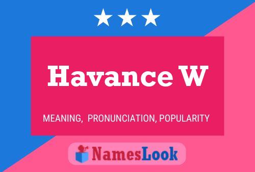 Havance W 名字海报