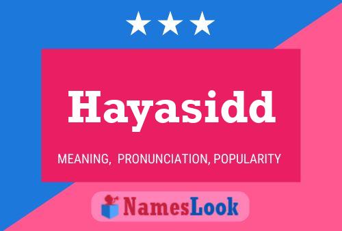 Hayasidd 名字海报