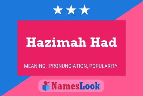 Hazimah Had 名字海报