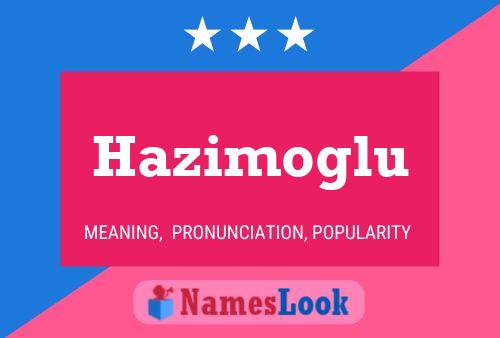 Hazimoglu 名字海报