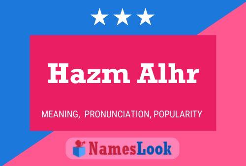 Hazm Alhr 名字海报