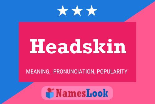 Headskin 名字海报