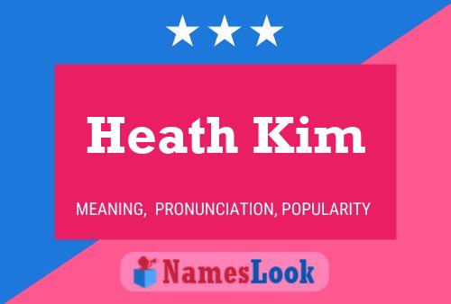 Heath Kim 名字海报