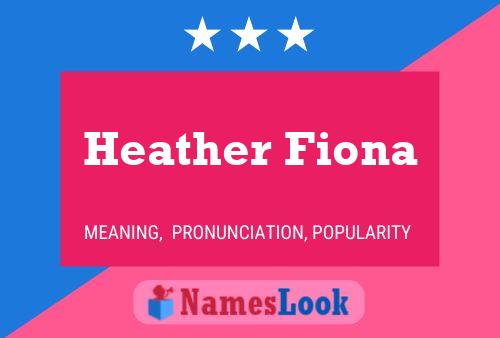 Heather Fiona 名字海报