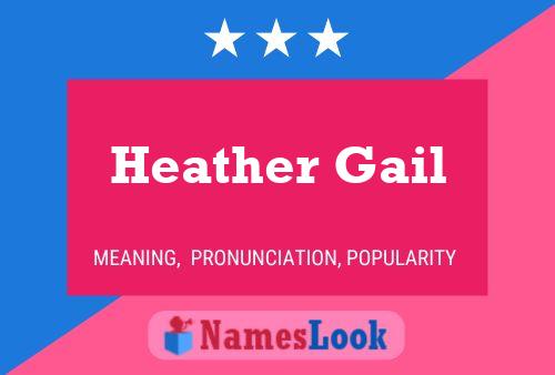 Heather Gail 名字海报