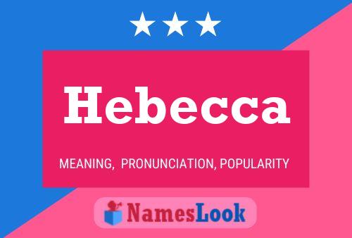 Hebecca 名字海报