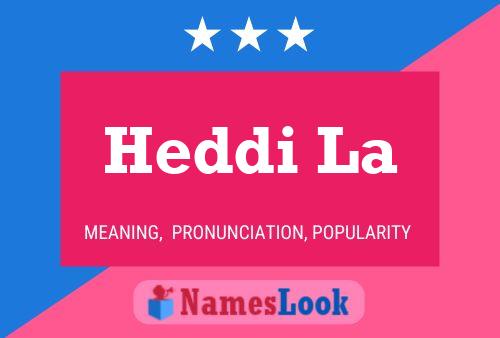 Heddi La 名字海报