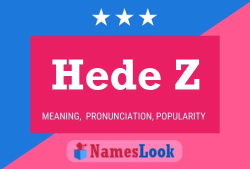 Hede Z 名字海报