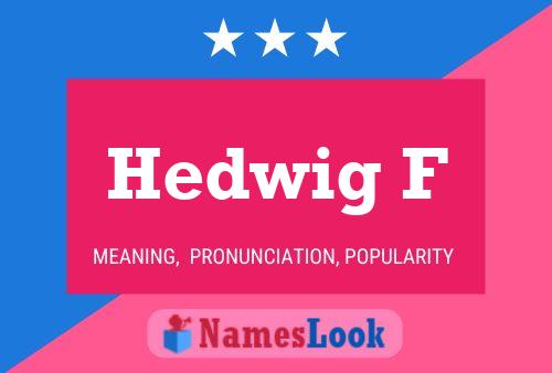 Hedwig F 名字海报