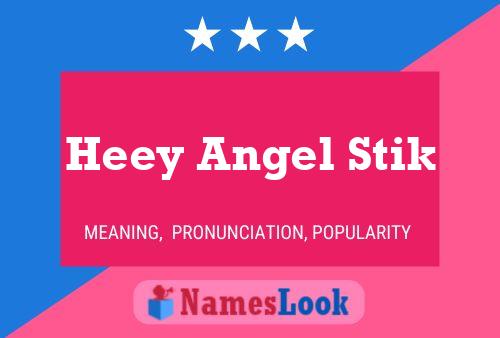 Heey Angel Stik 名字海报