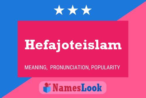 Hefajoteislam 名字海报