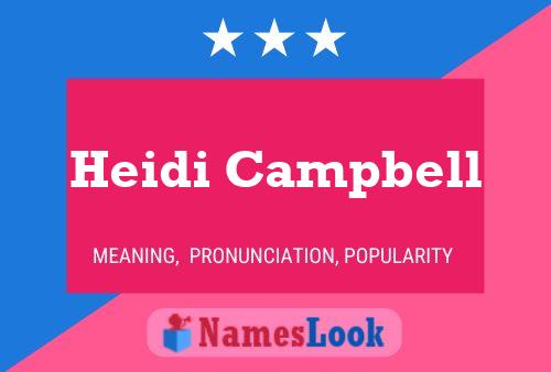 Heidi Campbell 名字海报