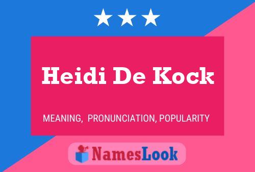 Heidi De Kock 名字海报