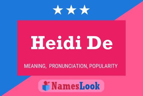 Heidi De 名字海报