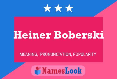 Heiner Boberski 名字海报