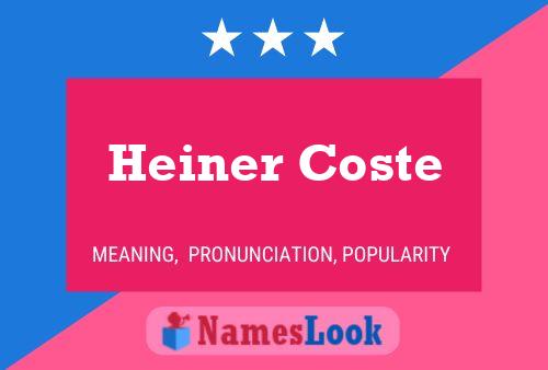 Heiner Coste 名字海报