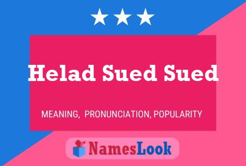 Helad Sued Sued 名字海报