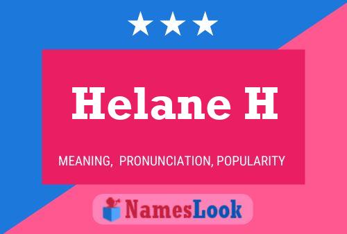 Helane H 名字海报