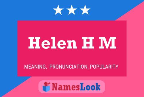 Helen H M 名字海报