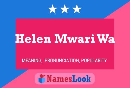 Helen Mwari Wa 名字海报