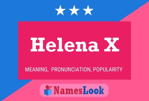 Helena X 名字海报