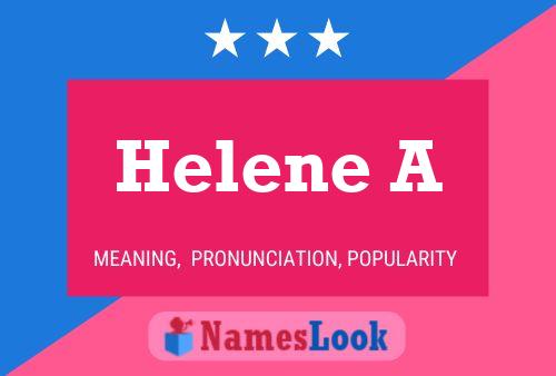 Helene A 名字海报