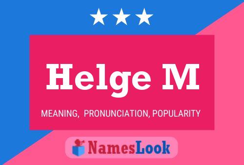 Helge M 名字海报