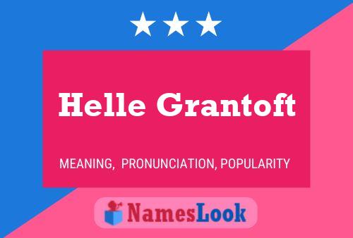 Helle Grantoft 名字海报