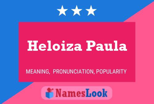 Heloiza Paula 名字海报