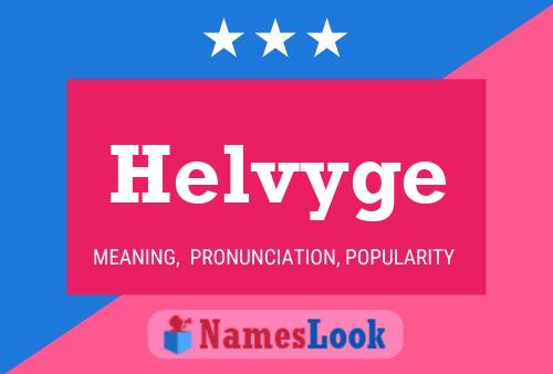 Helvyge 名字海报